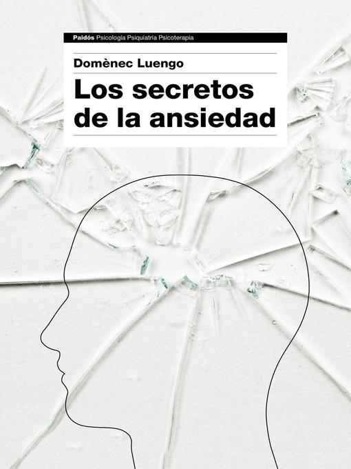 Title details for Los secretos de la ansiedad by Domènec Luengo - Available